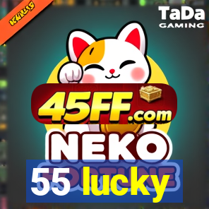 55 lucky